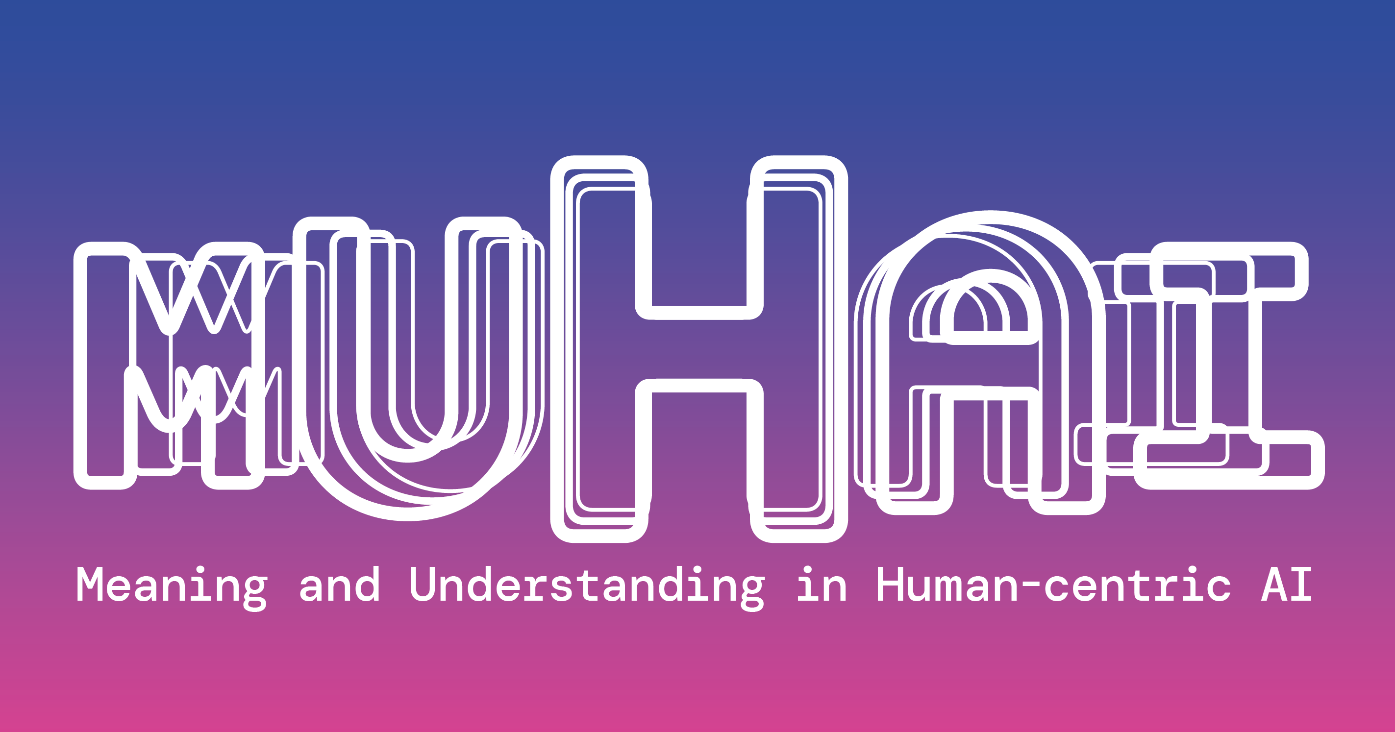 Muhai - Meaning and understaing in Human-centric AI